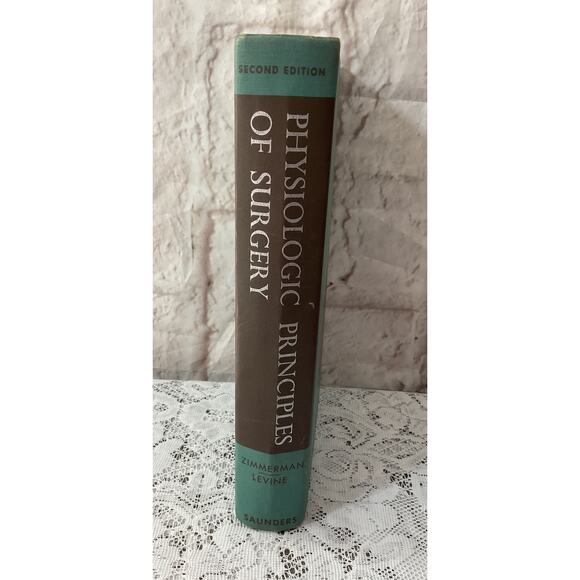 1965 2nd Ed Physiologic Principles of Surgery by Leo Zimmerman Rachmiel Levine - Picture 6 of 10